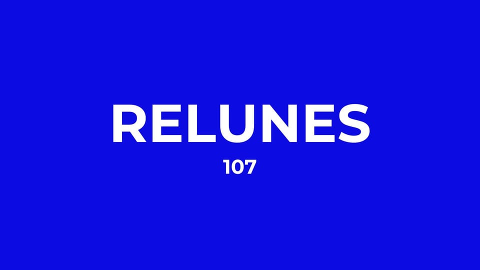 RELUNES 107: Pavimentando con puchitos